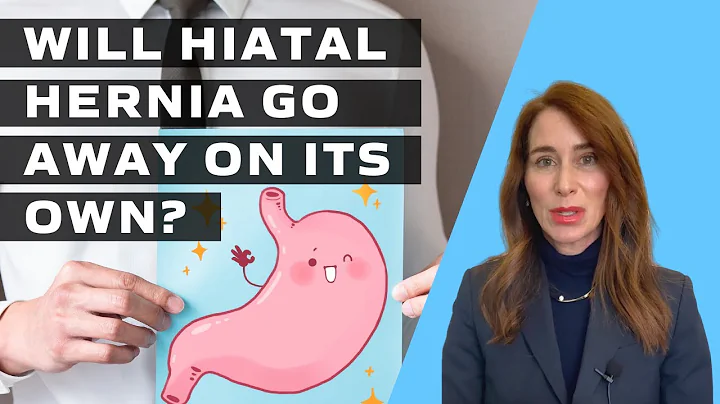 Will Hiatal Hernia Go Away on its own?