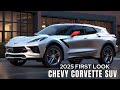 FIRST LOOK! New 2025 Chevy Corvette SUV | Finally 2025 Chevrolet SUV Unveiled in New Look $80,000