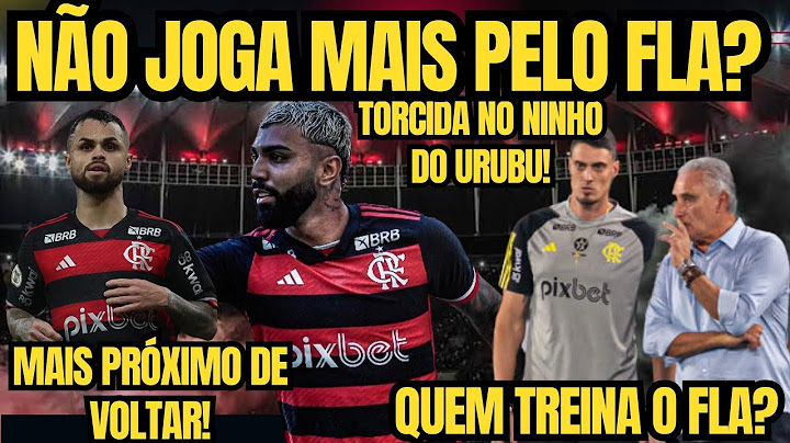 URGENTE!! DECISÃO TOMADA!! GABIGOL NÃO JOGA MAIS PELO FLAMENGO? QUEM TREINA O FLA?MICHAEL TREINANDO!