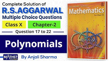 Class 10 I Chapter 2 I Polynomials | RS Aggarwal | MCQ Ques: 17 to 22 | Ep 4 I Maths Its Easy