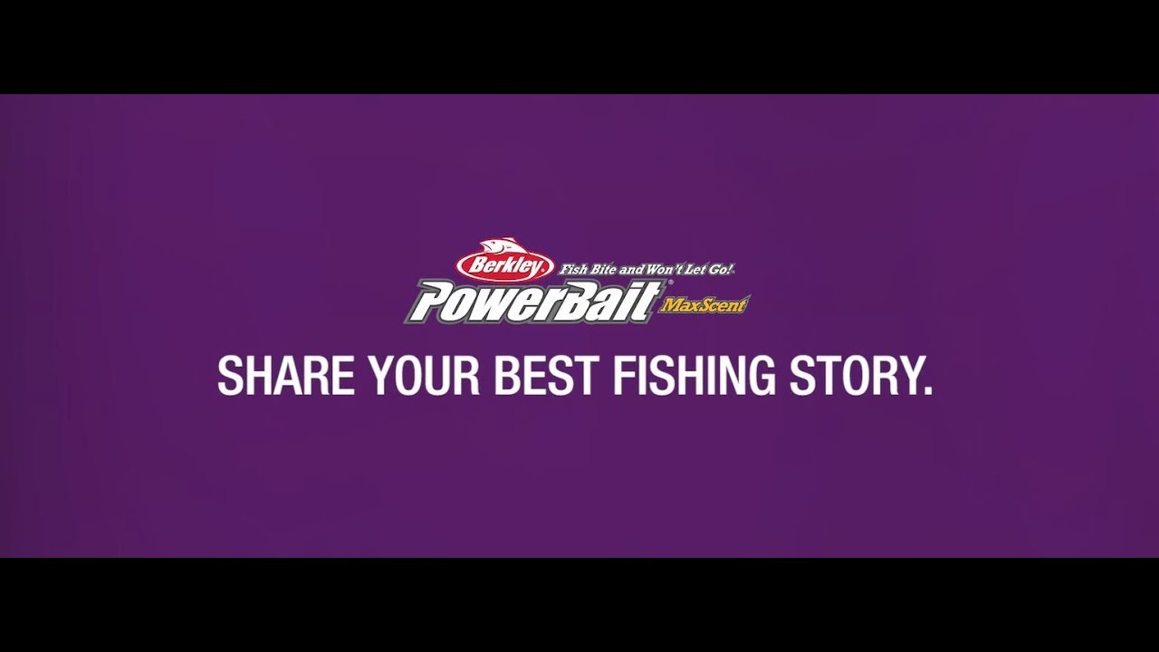 Berkley®: PowerBait® MaxScent More Fish, More Stories Sweepstakes 