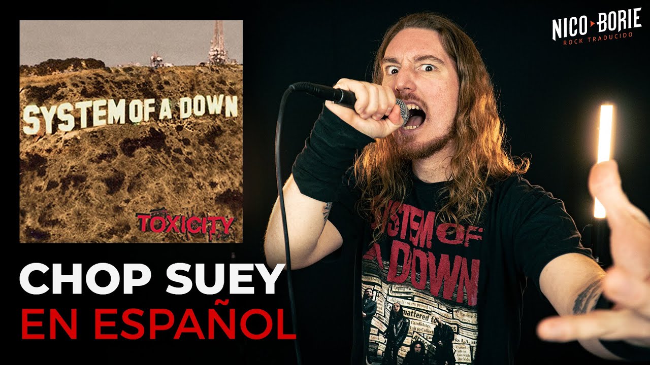 💥¿Cómo sonaría CHOP SUEY SYSTEM OF A DOWN en Español? Accords Chordify