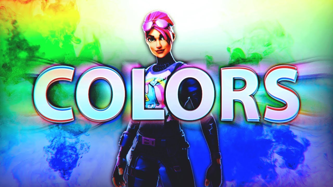 Colors Fortnite Edit YouTube