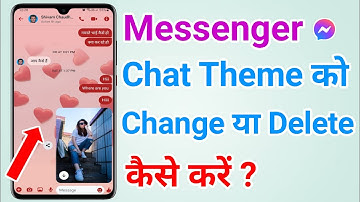How to remove chat theme in messenger | Messenger me theme change or delete kaise karen
