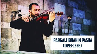 Pargali Ibrahim Pasha Full Life Story |  Muhteşem Yüzyıl | Sultan Süleyman