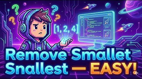 🔥 Most Confusing Codeforces Problem Explained | Remove Smallest | Easy C++ Solution!