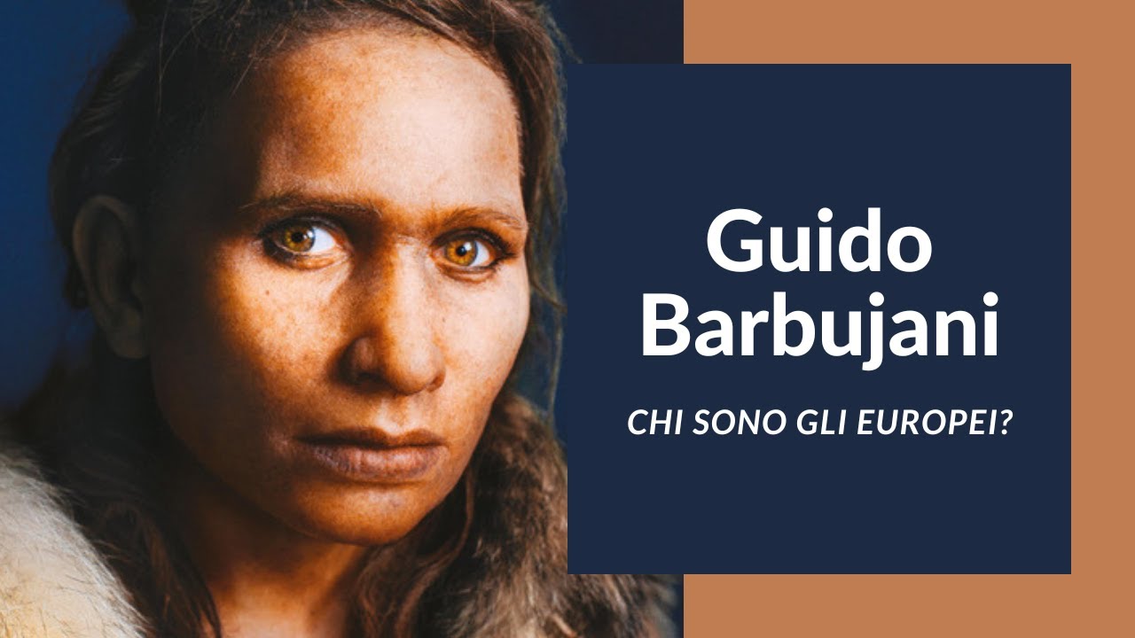 Guido Barbujani – Chi sono gli europei?