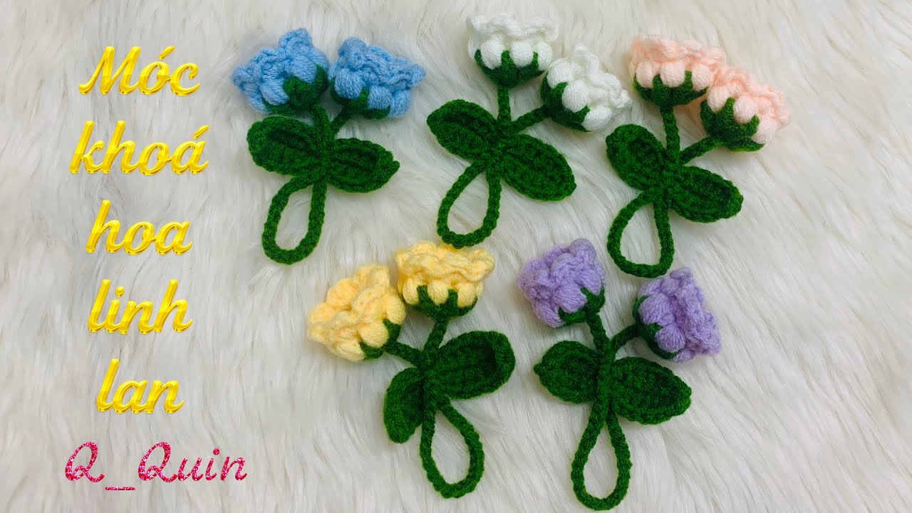 Hướng dẫn móc hoa linh lan mũi hạt bắp bằng len siêu dễ thương