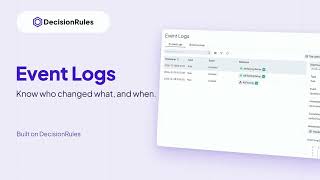 Event Logs: Track Who Changed Every Rule, and When | DecisionRules