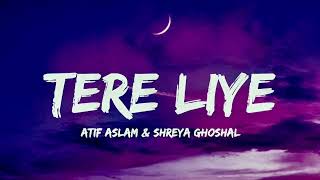 Tere Liye - Lyrical - Prince |Vivek Oberoi| Atif Aslam, ShreyaGhoshal |Hindi Hits|Dance Songs