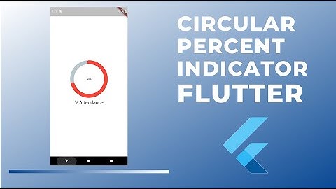 Circular Percent Indicator with Flutter | Basic Widgets