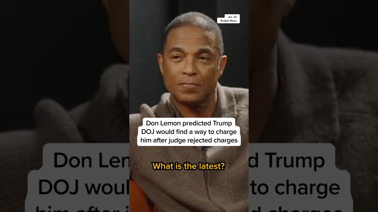 Don Lemon predicted Trump DOJ would find a way to charge him after judge rejected charges