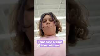 Dident find a slime licker#slime licker#shorts