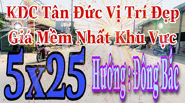 KDC Tân Đức View Đẹp Trục Kinh Doanh Buôn Bán Mọi Ngành Nghề | Giá Mềm Nhất Khu Vực Liên Hệ Ngay.