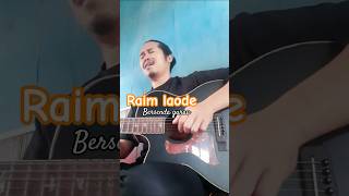 Download Lagu raim laode | bersenda gurau #coversong #raimlaode #bersendagurau MP3