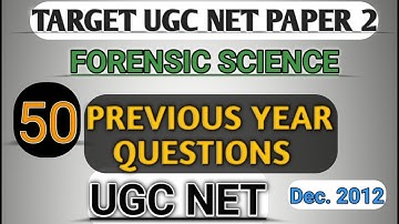 Previous year questions of Forensic Science- UGC NET | December 2012