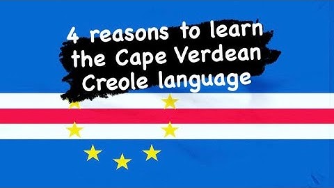 4 reasons to learn Cape Verdean language. #caboverde #africa #portugal #languagelearning #language