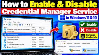 How to Enable & Disable Credential Manager Service in Windows 11 & 10  Fix Saved Credentials