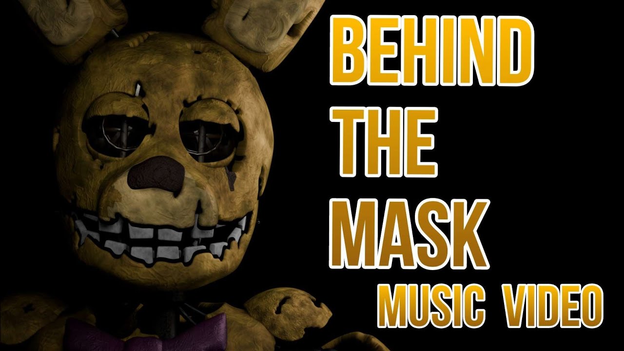 Behind The Mask - FNAF Movie Music Video [CANCELLED] - YouTube