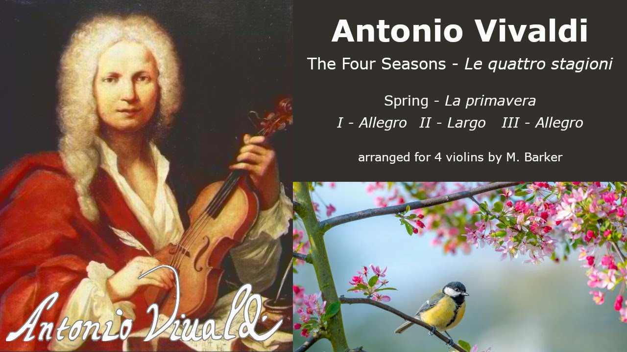 Antonio Vivaldi - The Four Seasons - Spring - YouTube