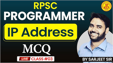 #3 IP ADDRESS | | RPSC PROGRAMMER MCQ | | GATE PYQ | | UGC NET PYQ | | SARJEET SIR