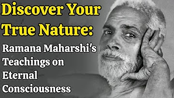 Discover Your True Nature: Sri Ramana Maharshi