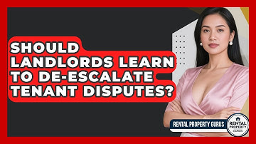 Should Landlords Learn To De-escalate Tenant Disputes? - Rental Property Gurus