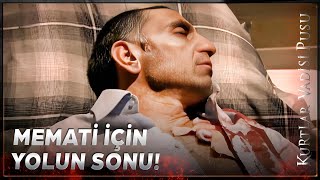 Memati, Özcanın Ellerinde Kurtlar Vadisi Pusu 107. Bölüm