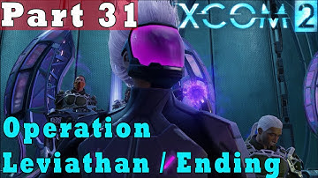 #31| XCOM 2 Gameplay Guide | Operation Leviathan PART 1 | PC Full Game Let
