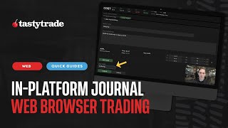 InPlatform Trading Journal for Stock, Options, and Futures | tastytrade Web Browser Platform