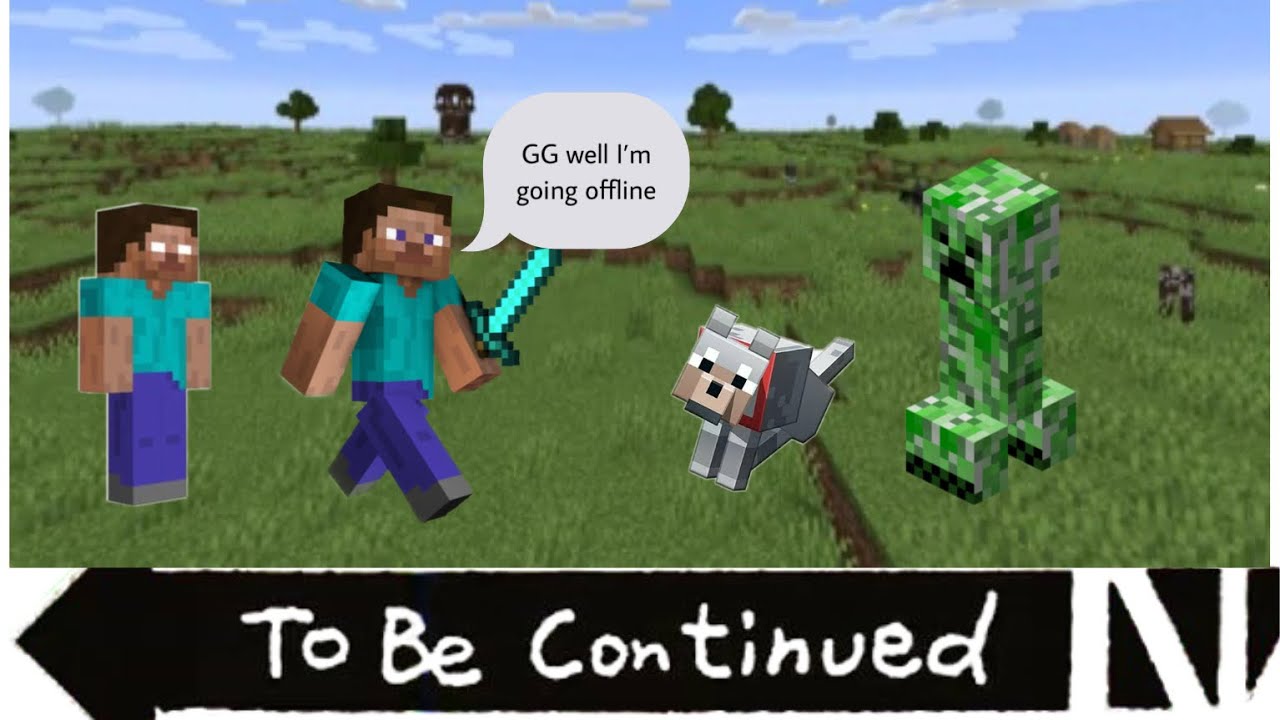 Minecraft to be continued compilation - YouTube