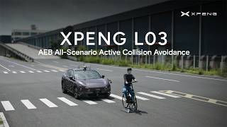 XPENG L03：AEB All-Scenario Active Collision Avoidance