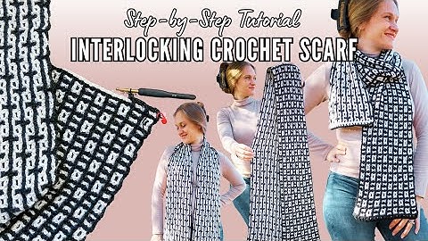 How to Make an Interlocking Crochet Scarf Step by Step Tutorial