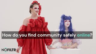Do you feel safe in your online communities?  | #NoFiltrTalks
