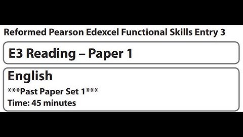 Functional Skills English Reading E3 Past Paper 1 Pearson Edexcel