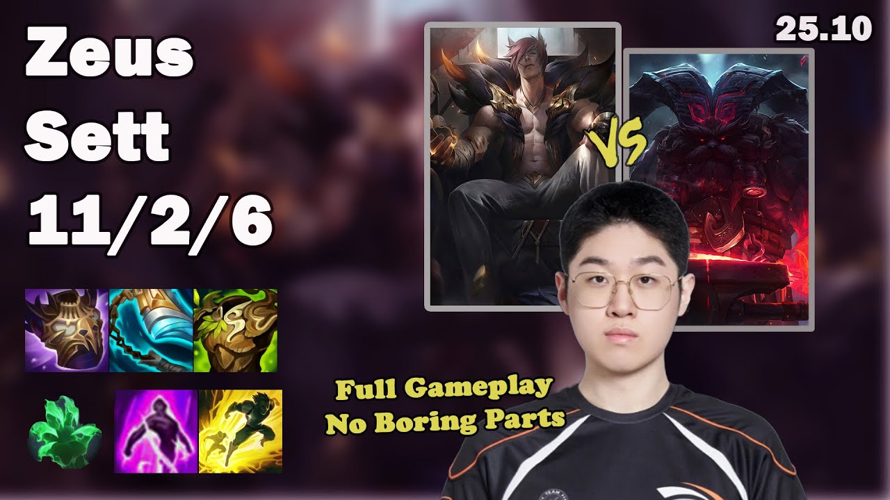 🔥 Zeus Sett Top | Korea Challenger Solo Queue | Patch 25.10 | League of Legends 🔥