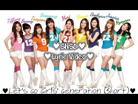 SNSD (+) SNSD - Let’s Go Girls' Generation (short)