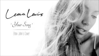 Leona Lewis - Your Song ( Elton John's cover )