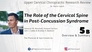 Role of Cervical Spine in Post-Concussion Syndrome | Upper Cervical Research Show Episode #5b