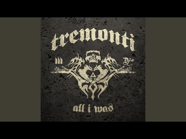 Tremonti - Doesn't Matter