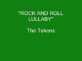 The Tokens - Rock And Roll Lullaby