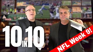 NFL Picks Week 9, Football Betting Breakdown | The 10 IN 10 Show
