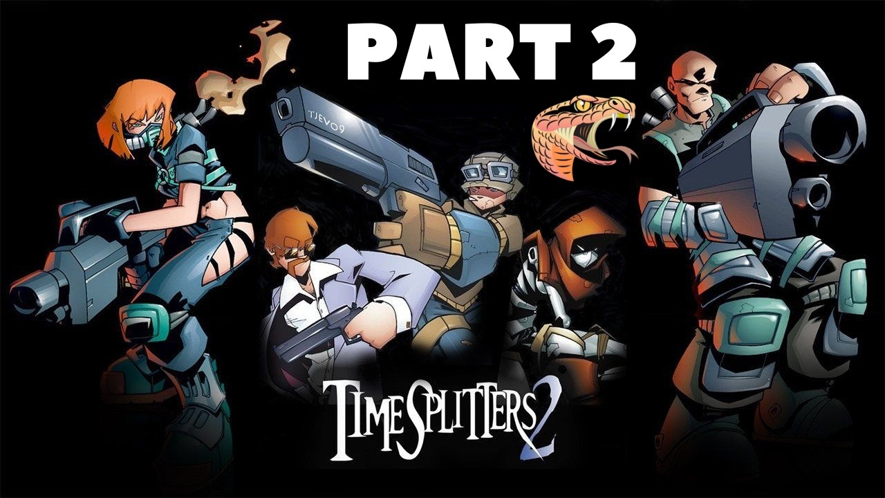 Timesplitters Hacking TAILING THE HACKER - TimeSplitters 2 (2002) Part 2 - YouTube