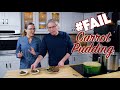 ❌ #Fail Carrot Pudding Recipe