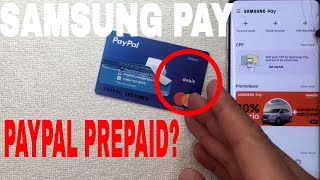 Can you use paypal prepaid debit card on samsung pay? __ try cash app
using my code and we’ll each get $5! sfgqxgb
https://cash.me/$anthonycashhere price ...