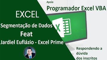 Grafico com segmentação de Dados Feat Jardiel Euflázio - Excel Prime