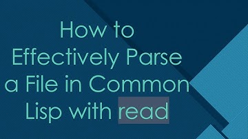How to Effectively Parse a File in Common Lisp with read