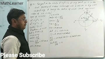 Tangent to the circle  x^2+y^2=4  at any point in the first quadrant makes intercept OA and OB on