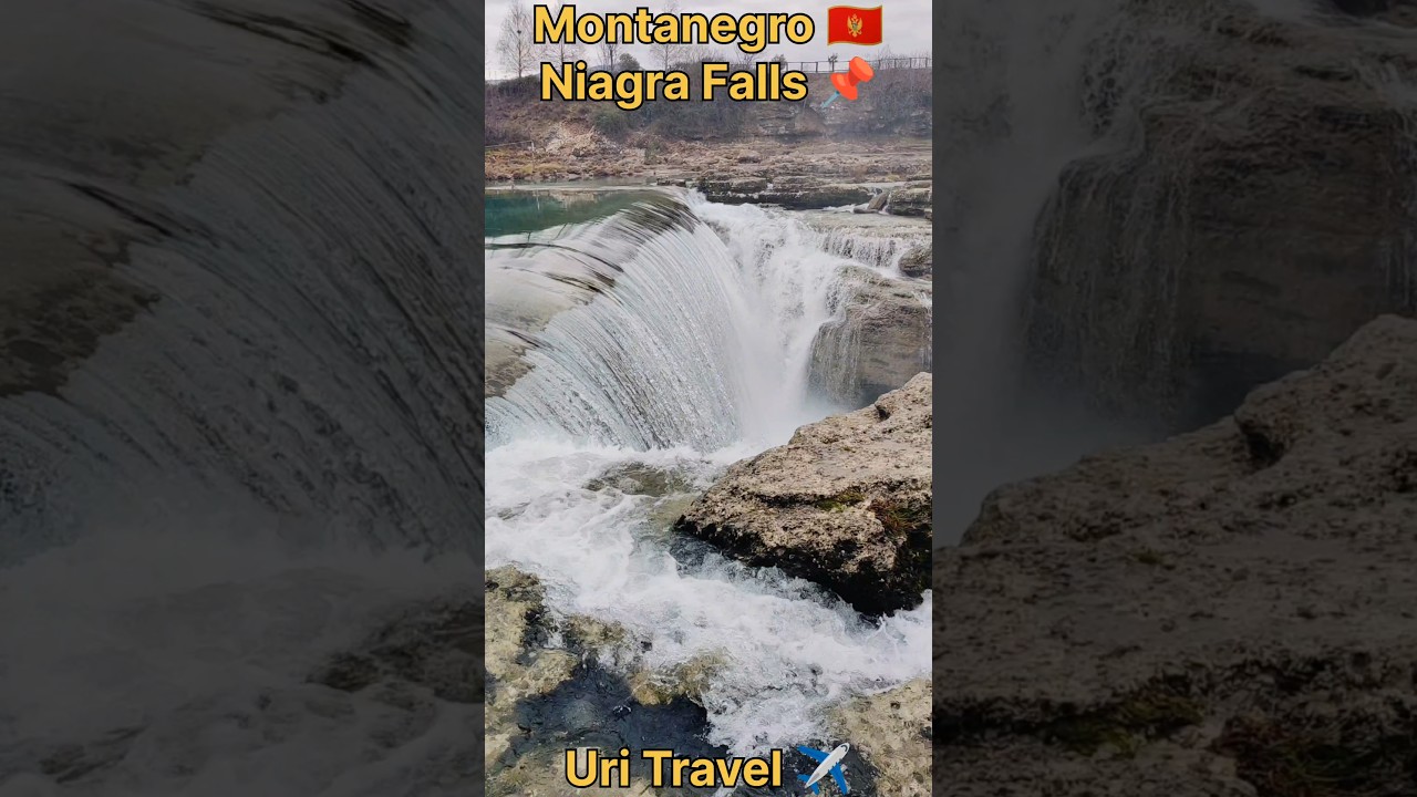#UriTravel ✈️ | Montenegro 🇲🇪 | Niagra Falls Montenegro | Nijagara Waterfall