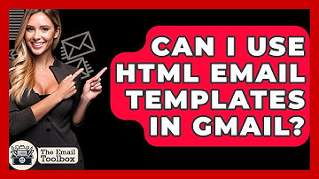 Can I Use HTML Email Templates In Gmail? - TheEmailToolbox.com